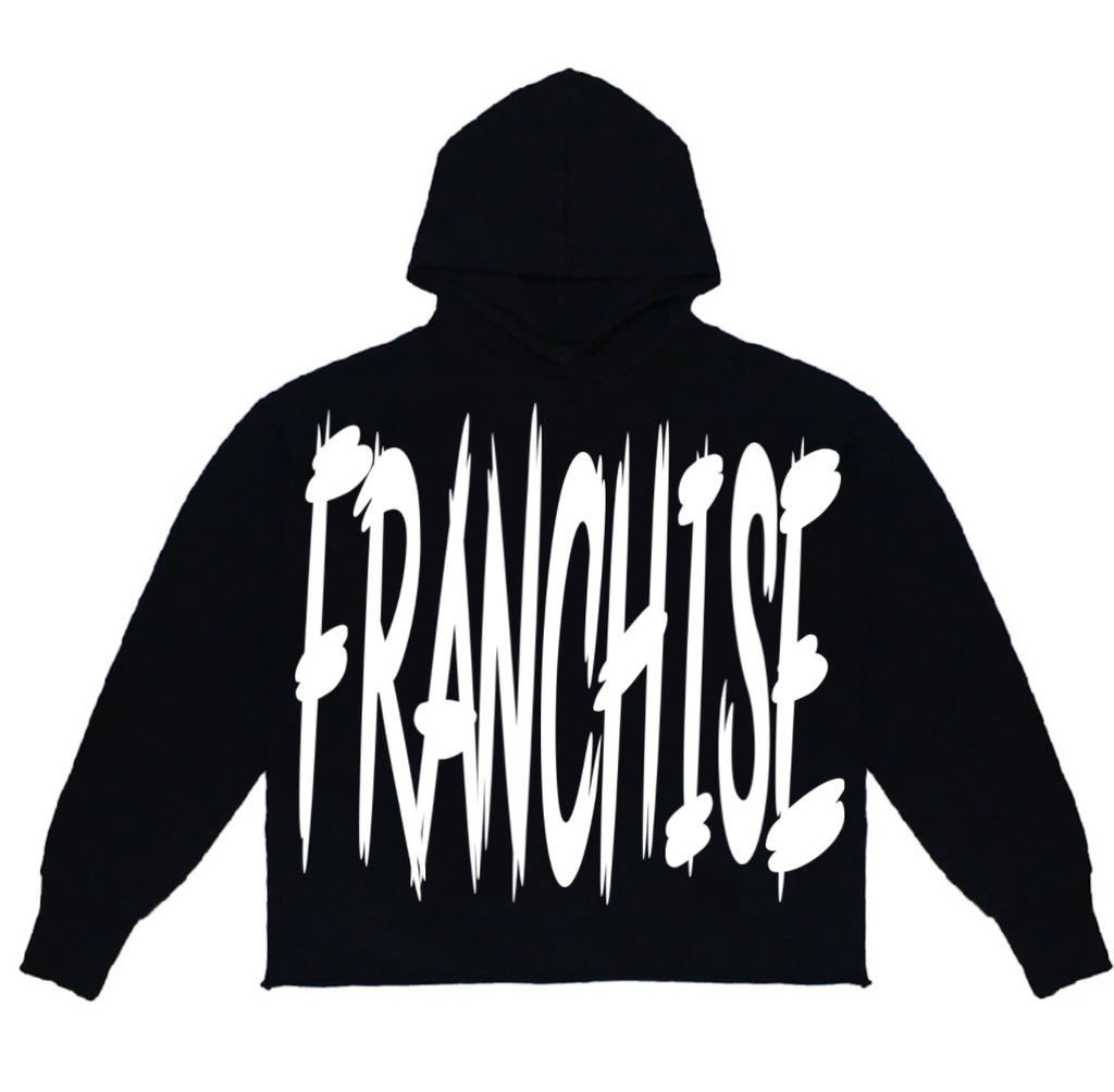“Franchise Forever” Hoodie