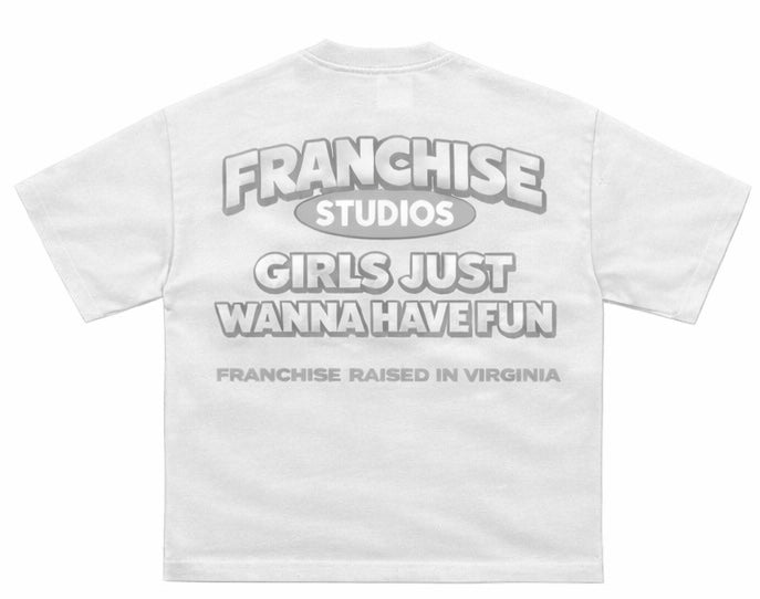 “Girls Just Wanna Have Fun” Shirt